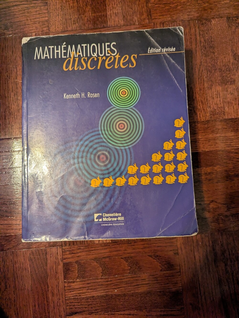 Mathématiques discrètes, édition révisée Par Kenneth Rosen